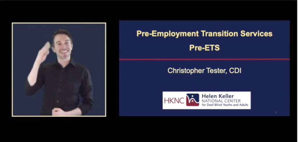 A man signing next to a title slide that says Pre-Employment Transition Services Pre-ETS