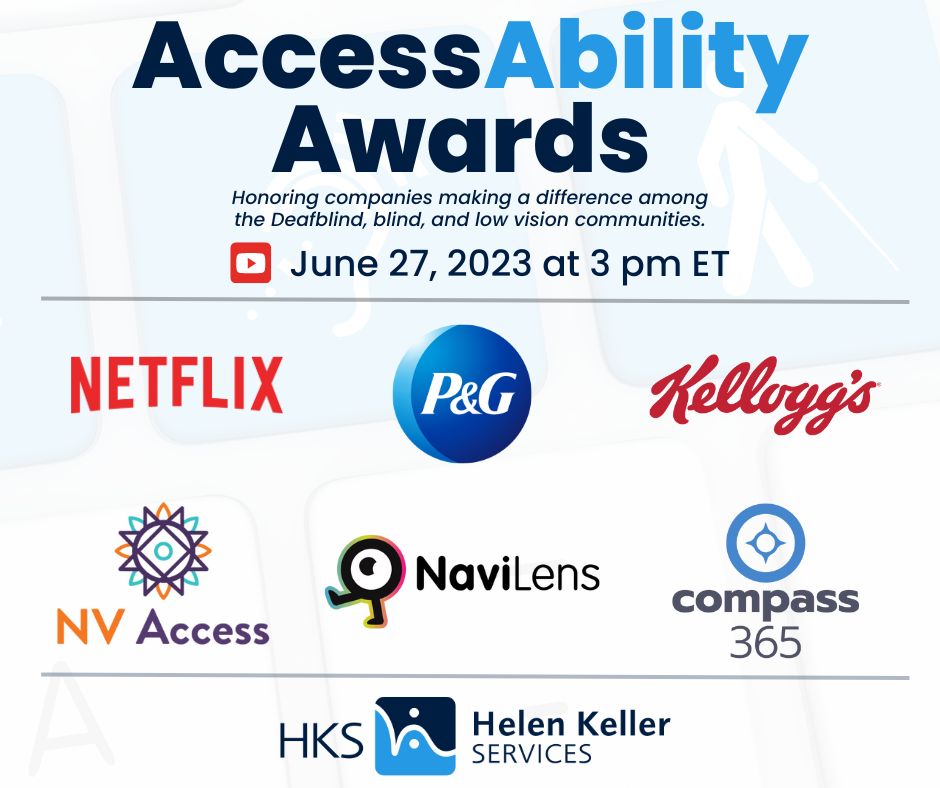 Helen Keller Services AccessAbility Awards poster showing logos of sponsors: Netflix, P & G, Kellogg's, NV Access, NaviLens, and Compass 365
