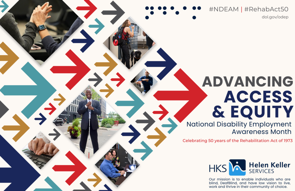 A poster reads: “Advancing Access & Equity.” There are also people working, touching hands, and holding white canes on the poster.