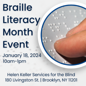 Braille Literacy Month flyer showing a close up of a hand with the pointer and middle finger touching braille cells 